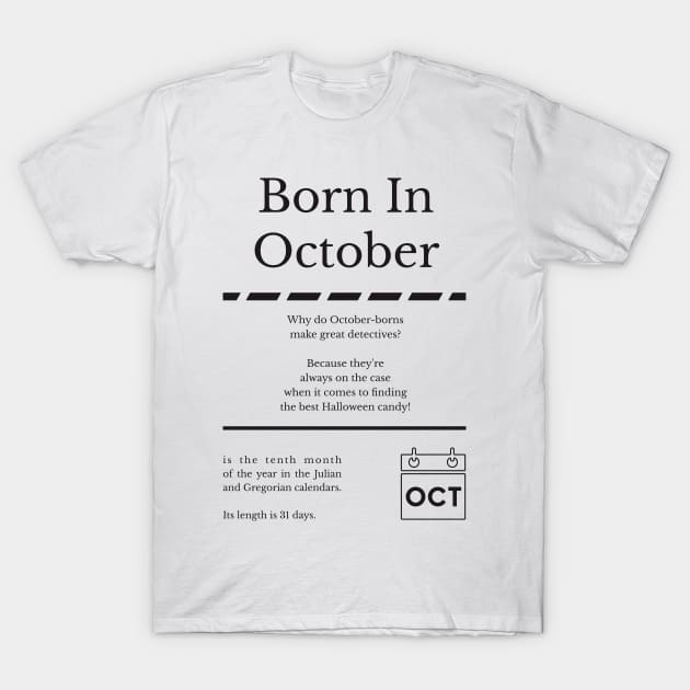 Born in October T-Shirt by miverlab